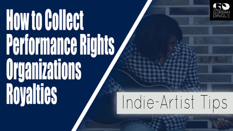 How to Collect Royalties from Your Music: Performing Rights Organizations