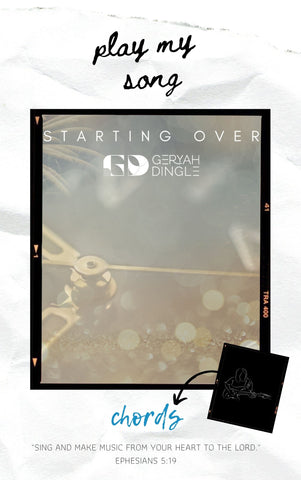 Chords - "Starting Over" - Geryah Dingle (Original)