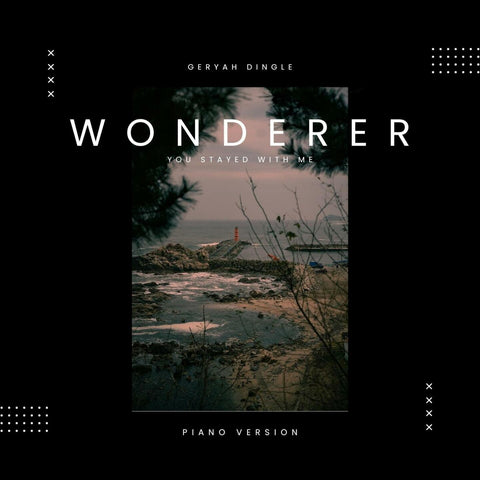Wonderer - Piano Version